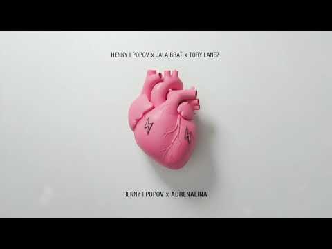 Henny, Popov, Jala Brat, Tory Lanez - HENNY I POPOV X ADRENALINA (mashup by amvr)