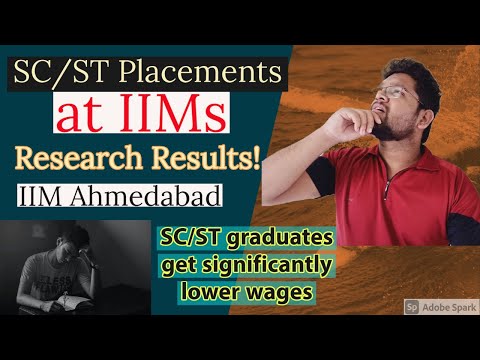 Shocking SC/ST students' Placements at IIMs! Average package lesser! Why, how and what to improve!