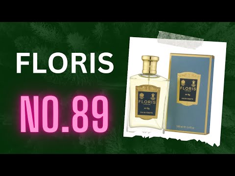 Floris No.89 fragrane review