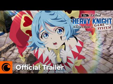 The Exiled Heavy Knight Knows How to Game the System Cour 2 (Official Trailer)