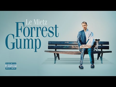 Le Mietz - Forrest Gump feat. Sinanibeats (Official Video) prodby_freq