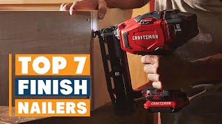 7 Best Finish Nailers for Smooth and Accurate Finishing