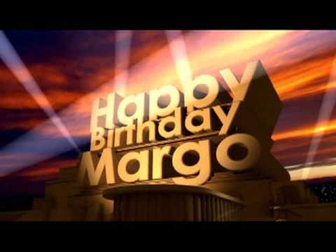 Happy Birthday Margo