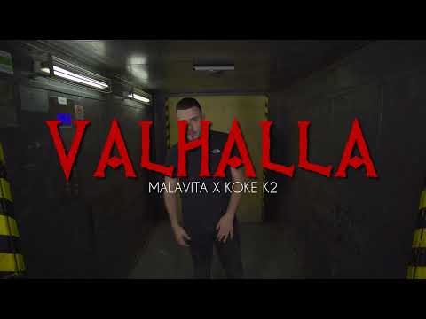 MALAVITA & KOKE K2 - VALHALLA (PROD.VSK)