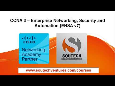 CCNA 3  Enterprise Networking, Security and Automation ENSA v7 SOUTECH