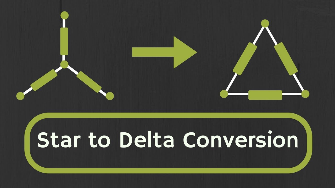 Star to Delta Conversion (With Proof and Example)