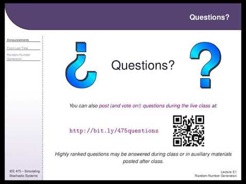 IEE 475: Lecture E1 (2019-09-26) - Random Number Generation [slides with audio overlay]