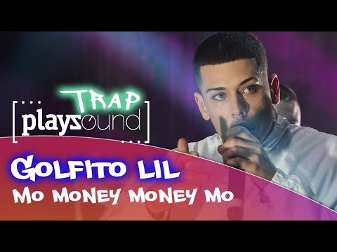 Golfito Lil - Mo Money Money Mo | PLAYZOUND TRAP | Playz