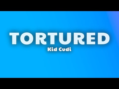 Kid Cudi - TORTURED (Lyrics)