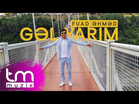 Fuad Əhməd - Gəl Yarım | Azeri Music [OFFICIAL]