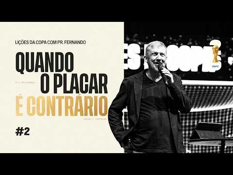 QUANDO O PLACAR DA VIDA ESTÁ CONTRA VOCÊ | Pr. Fernando Carvalho