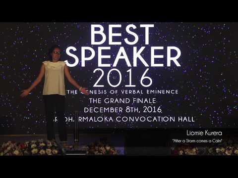 Liomie Kurera - “After A Storm Comes A Calm” - Best Speaker 2016