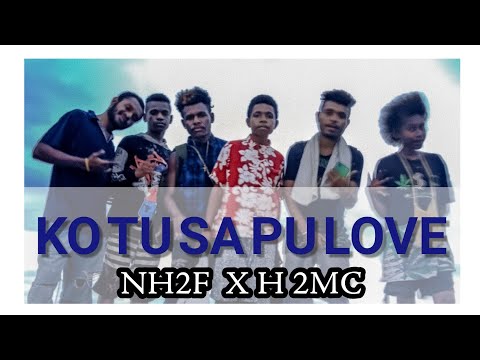 NH2F x H2MC - Sa Pu Love (Dj 124) (RJM song) Official Audio 2019 Hip-Hop RNB Papua
