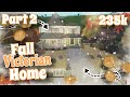 Bloxburg Fall Victorian Home Speedbuild Part 2 3 Twinergy Builds