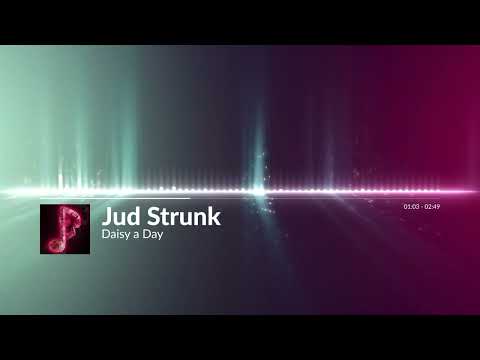 Jud Strunk - Daisy a Day