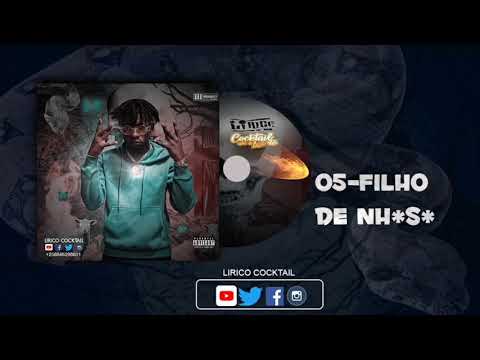 05. Lírico Cocktail - FILHO DE NH*S*