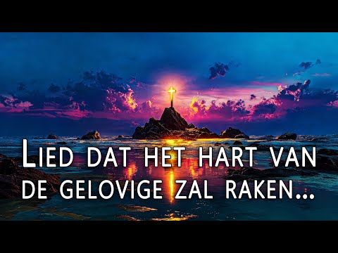 CHRISTELIJKE MUZIEK 2025—MACHTIGE LOFZANGEN EN CHRISTELIJKE AANBIDDING—PRACHTIGE LIEDEREN VAN GELOOF