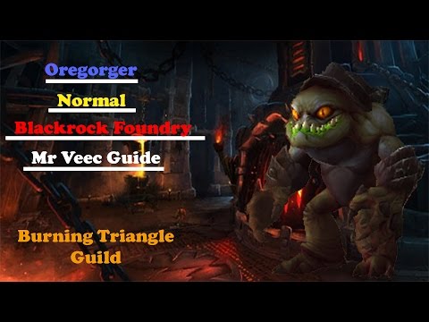 Oregorger Normal/Heroic Blackrock Foundry Guide - Mr Veec [Arabic - Sub English] Beta