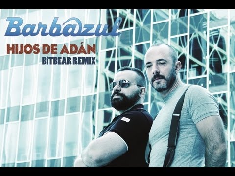 Barb@zul - Hijos De ADAN (BiTbear Remix)