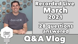 Q&A Vlog March '21 - 28 questions answered!
