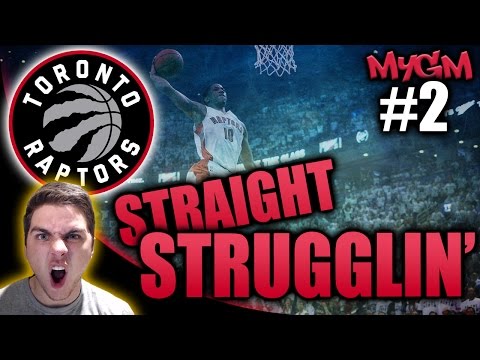 NBA 2K16 Raptors MyGM || BRINGIN' A CHIP TO THE 6 || "Straight Stugglin'" #2