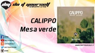 CALIPPO - Mesa verde [Official]