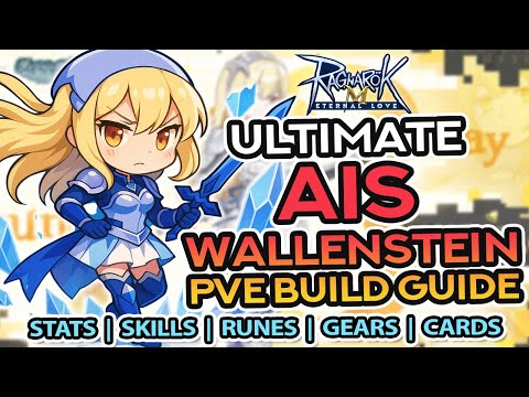 AIS WALLENSTEIN DPS Build Guide for PVE ~ Ragnarok M: Eternal Love