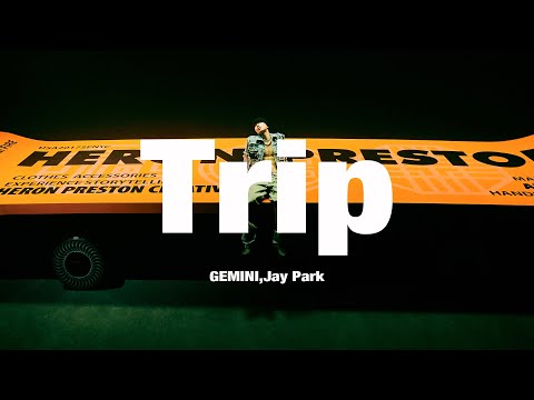 GEMINI, Jay Park - Trip (Official Audio)