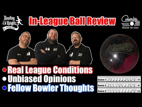 In-League Ball Review - COLUMBIA 300 MESSENGER - A Great Ball For A Great Price!