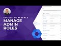 Google Admin Console Admin Roles