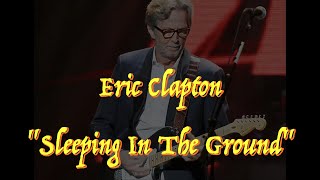 Eric Clapton - “Sleeping In The Ground” - Guitar Tab ♬