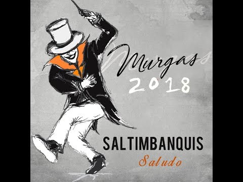 Saltimbanquis - Saludo (MURGAS 2018)