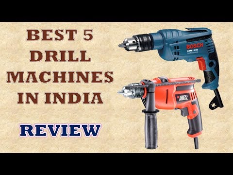 5 drill machines in india, review and price list