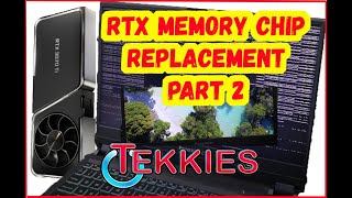 RTX Video Issue Part 2 – Bad Memory Chip Replaced