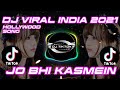 DJ JO BHI KASMEIN RAAZ BIPASHA BASU REMIX INDIA VIRAL TIKTOK FULL BASS TERBARU 2021