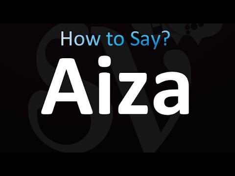 How to Pronounce Aiza (correctly!)