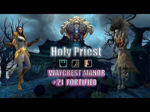 10.2 Holy Priest M+ POV | PUG +21 Waycrest Manor - Fortified