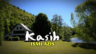 Download lagu ISMI AZIS - Kasih ( Lirik ) - 1993 mp3