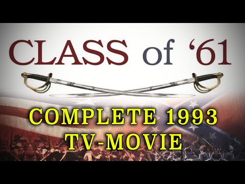 "Class of '61" (1993) - Civil War West Point TV Movie