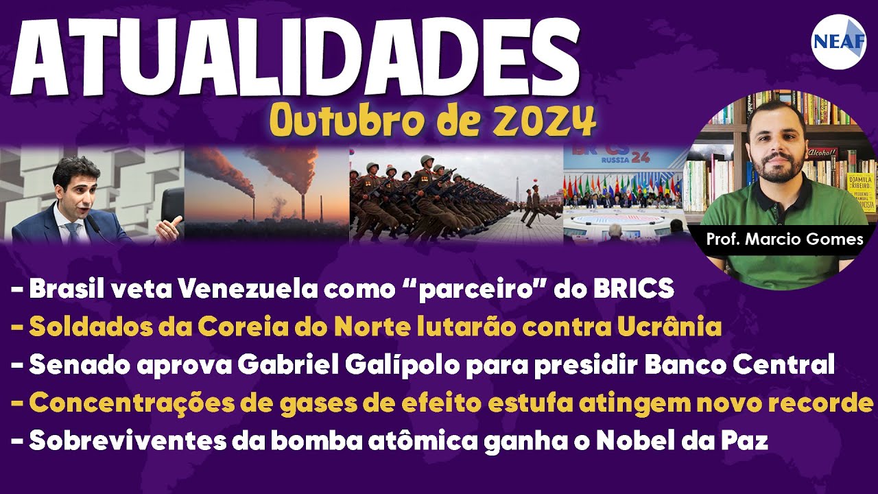 Atualidades para Concursos Públicos NEAF | Outubro de 2024
