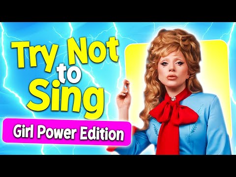 Try Not To Sing 🔥 | Girl Power Edition | Music Challenge 😉🎶