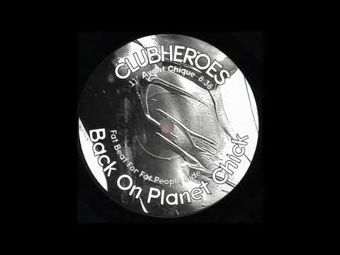 Clubheroes – Avant Chique (1995)