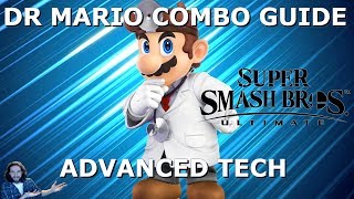 Dr Mario Smash Ultimate | Dr. Mario Combos | How To Play Super Smash Bros Ultimate Advanced Guide