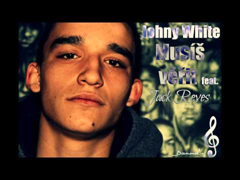John Weis - MUSÍŠ VĚŘIT feat. Jack Reyes