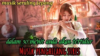 Download lagu musik santai seruling Jepang. musik relaksasi penghilang stres mp3