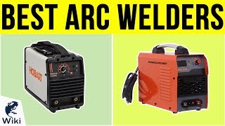 10 Best Arc Welders 2019