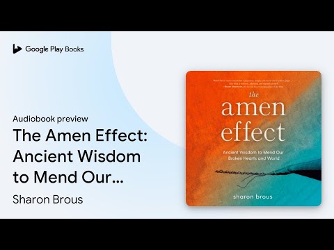 The Amen Effect: Ancient Wisdom to Mend Our… by Sharon Brous · Audiobook preview