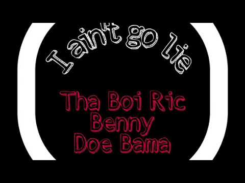 Benny x Tha Boi Ric x Doe Bama - I Ain’t Go Lie [BayAreaCompass]