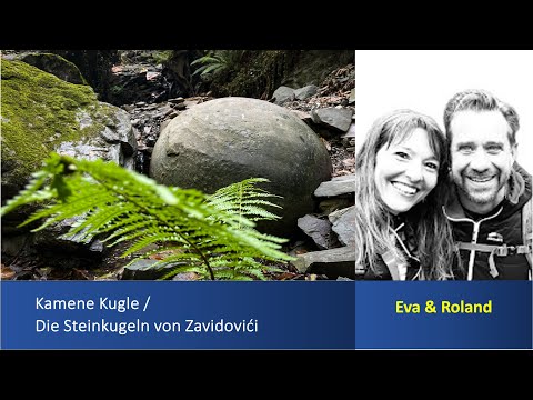 Kamene Kugle - die Steinkugeln von Zavidovići