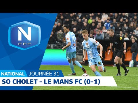 J31 : SO Cholet - Le Mans FC (0-1), le résumé I National FFF 2018 2019